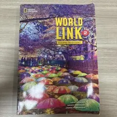 WORLD LINK 2: DEVELOPING ENGLISH FLUENCY