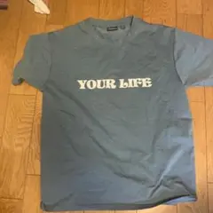 YOUR LIFE Tシャツ