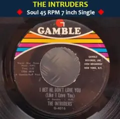 ★THE INTRUDERS/I BET HE DON'T LOVE YOU★