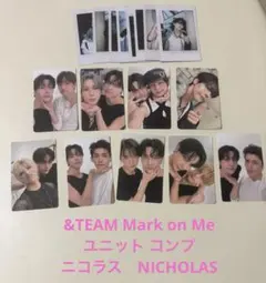 &TEAM Mark on Me ユニット コンプ　ニコラス　NICHOLAS
