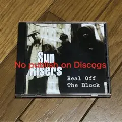 Sun Risers / Real Off The Block