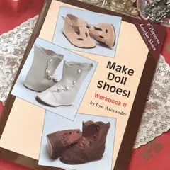 ビスクドール用シューズ製作 洋書 Make Doll Shoes♡型紙 パターン