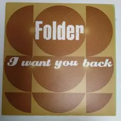 Folder 『I want you back 』レコード