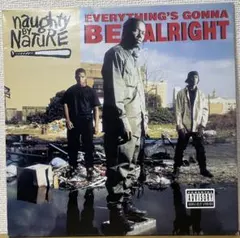 NAUGHTY BY NATURE/ EVERYTHING'S GONNA