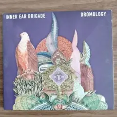 INNER EAR BRIGADE DROMOLOGY　CD