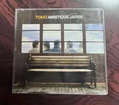 TOKIO AMBITIOUS JAPAN！　CD