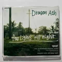 few lights till night | Dragon Ash |