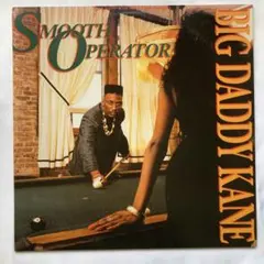 BIG DADDY KANE Smooth Operator