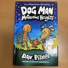 Mothering Heights (Dog Man）Dav Pilkey