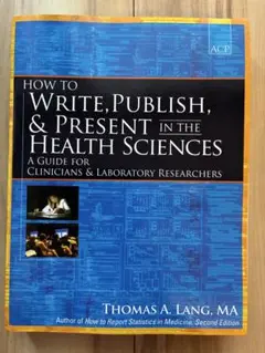 HowtoWritePublishPresentinHealthSciences
