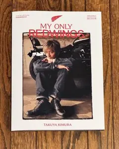 MY ONLY REDWINGS TAKUYA KIMURA