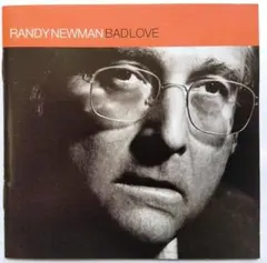 RANDY NEWMAN BAD LOVE