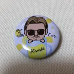 EXILE ATSUSHI 缶バッジ