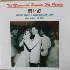 The Memorable Popular Hit Parade 1961-63