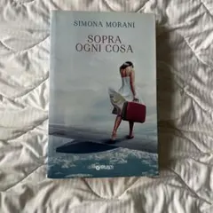 SOPRA OGNI COSA シモナ・モラーニ