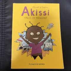 Akissi: Tales of Mischief