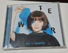 SHE IS SUMMER　WATER