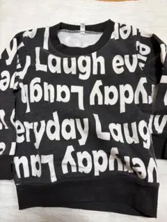 Laugh everyday トレーナー 100cm