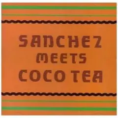 Sanchez / Sanchez Meets Coco Tea