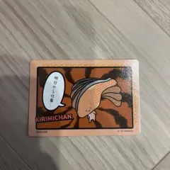 KIRIMICHAN コレクターズカード