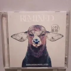 【Boom Boom Satellites】REMIXED ブンブンサテライツ
