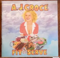 【CD】A.J.Croce / Fit to Serve *SSW