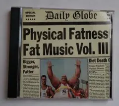 Physical Fatness Fat Music Vol. III CD