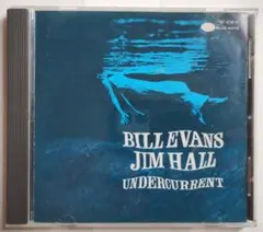 Bill Evans & Jim Hall Undercurrent
