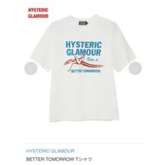 HYSTERIC GLAMOUR　BETTER TOMORROW Tシャツ