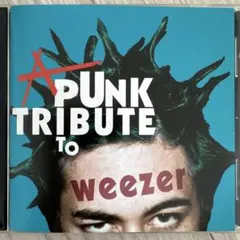 【3枚1100円】オムニバス A PUNK TRIBUTE TO WEEZER