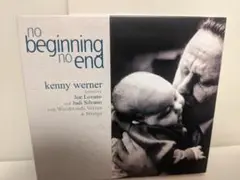 ケニー・ワーナー☆No Beginning No End