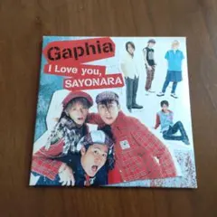 【廃盤】Gaphia「I Love you,SAYONARA」【初回出荷限定盤】