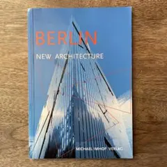 BERLIN NEW ARCHITECTURE