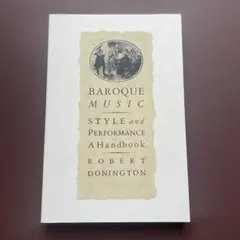 Baroque Music Style and Performance