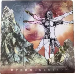 CYBORG SESSION