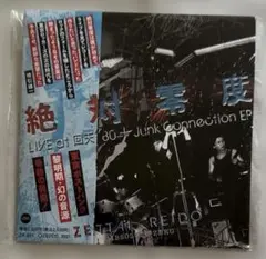 絶対零度LIVE at 回天’80+Junk Connection EP