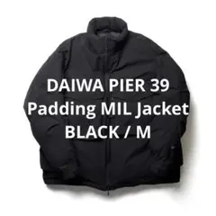 DAIWA PIER39 ダウンジャケット PADDING MIL JACKET