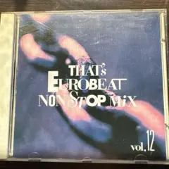 That's Eurobeat Nonstop Mix vol. 12