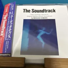 The Soundtrack ""YOU GOTTA CHANCE"" Ori…