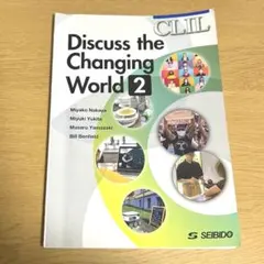 CLIL: Discuss the Changing World 2