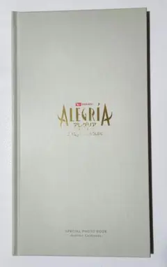 アレグリア special photo book シルク・ドゥ・ソレイユ