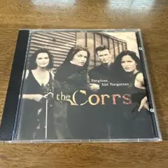 the Corrs Forgiven, Not Forgotten