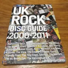 UK ROCK DISC GUIDE 2000-2011