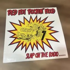RED HOT ROCKIN' HOOD /SLAP ON THE RADIO