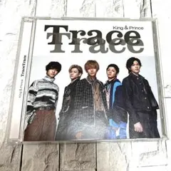 King & Prince Trace Trace 通常盤 初回プレス