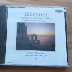 Respighi Fontane di Roma Karajan CDのサムネイル
