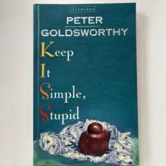 Goldsworthy: Keep it Simple, Stupid