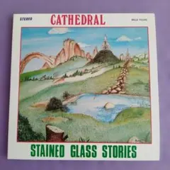 【米プログレ】CATHEDRAL / Stained Glass Stories