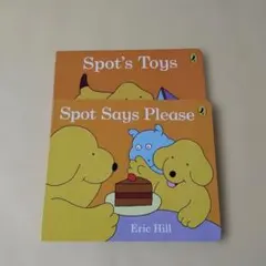 Spot's Toys & Spot Says Please