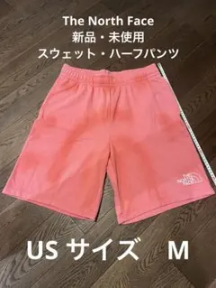 【新品・未使用】THE NORTH FACE スウェット　ハーフパンツ